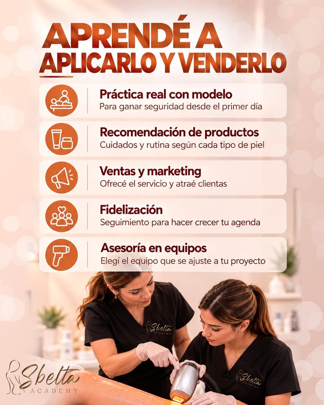Práctica, ventas y acompañamiento